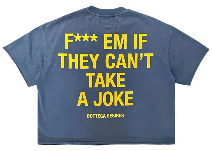 Bottega Desires Fuck Em T-Shirt Blue