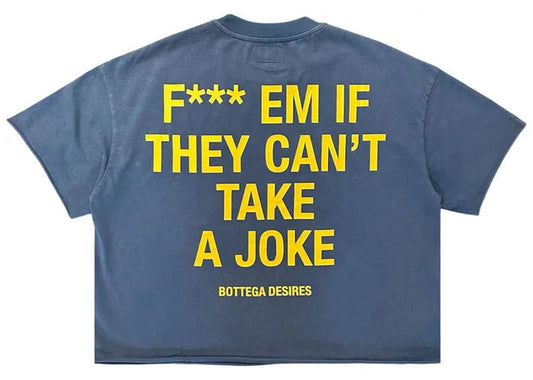 Bottega Desires Fuck Em T-Shirt Blue
