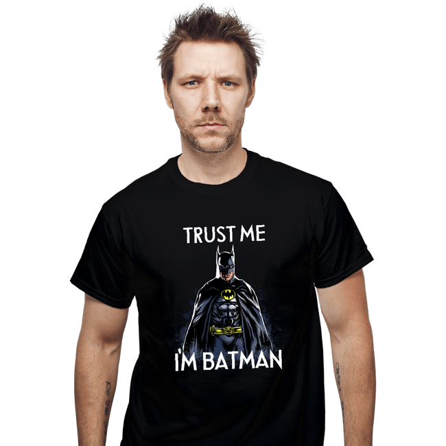 Secret_Shirts T-Shirts, Unisex / Small / Black Trust The Bat
